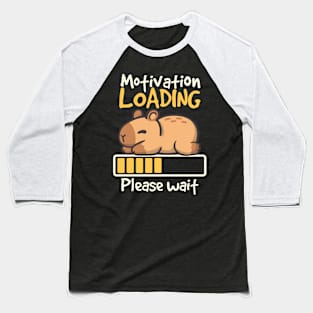 Capybara motivation loading Baseball T-Shirt